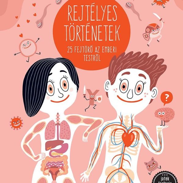 REJTÉLYES TÖRTÉNETEK - 25 FEJTÖRŐ AZ EMBERI TESTRŐL