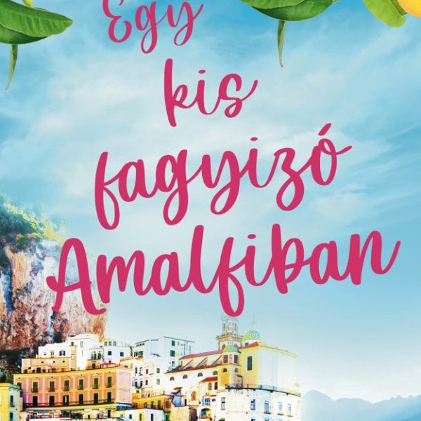 EGY KIS FAGYIZÓ AMALFIBAN
