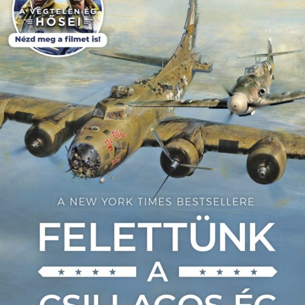 FELETTÜNK A CSILLAGOS ÉG  ÚJ KIADÁS
