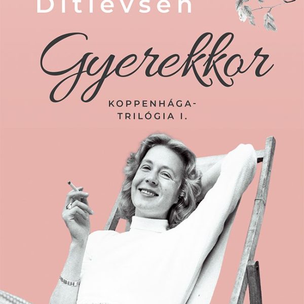 GYEREKKOR - KOPPENHÁGA TRILÓGIA I.