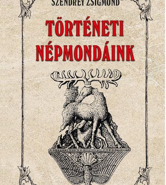 TÖRTÉNETI NÉPMONDÁINK