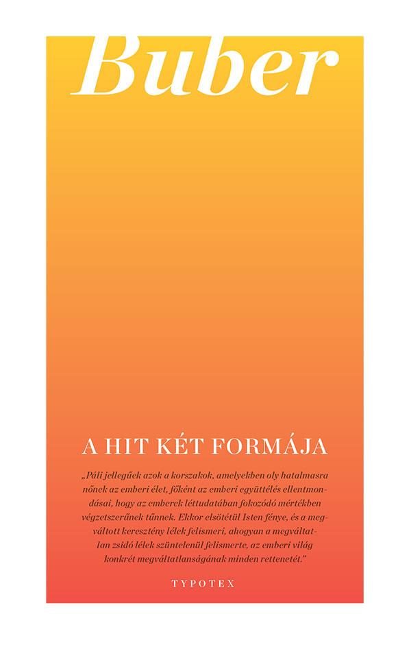 A HIT KÉT FORMÁJA