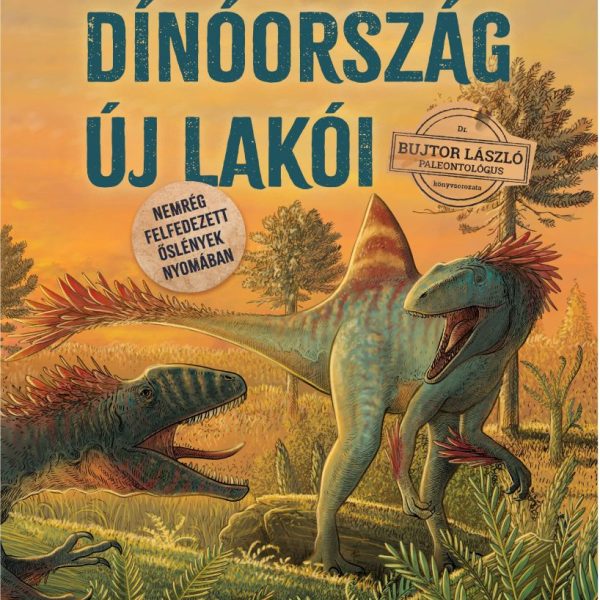 DINÓORSZÁG ÚJ LAKÓI