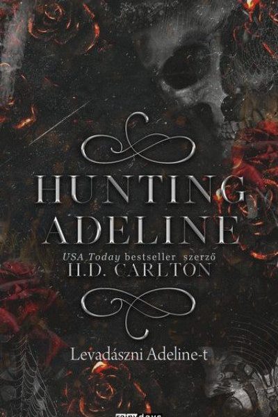 HUNTING ADELINE - LEVADÁSZNI ADELINE-T - ÉLDEKORÁLT KIADÁS