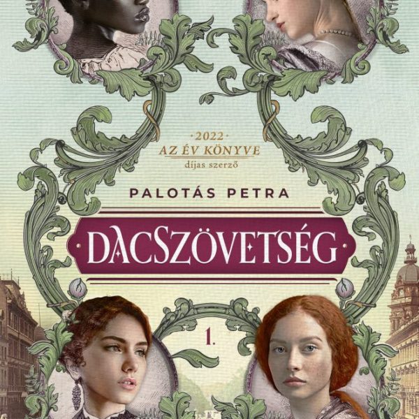 DACSZÖVETSÉG - HAMBURGI REGÉNYEK 1.