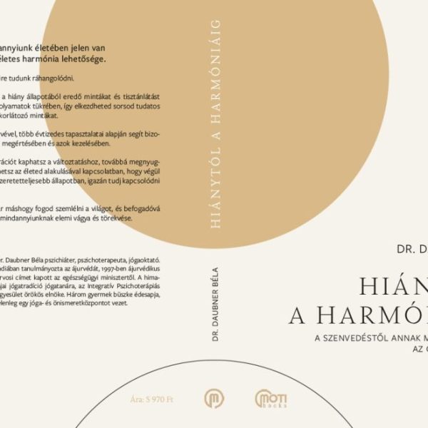 HIÁNYTÓL A HARMÓNIÁIG