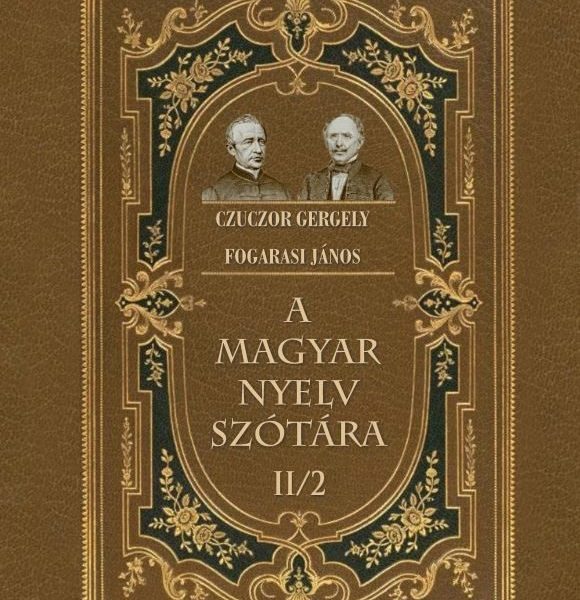 A MAGYAR NYELV SZÓTÁRA II/2