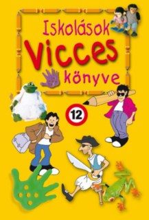 ISKOLÁSOK VICCES KÖNYVE