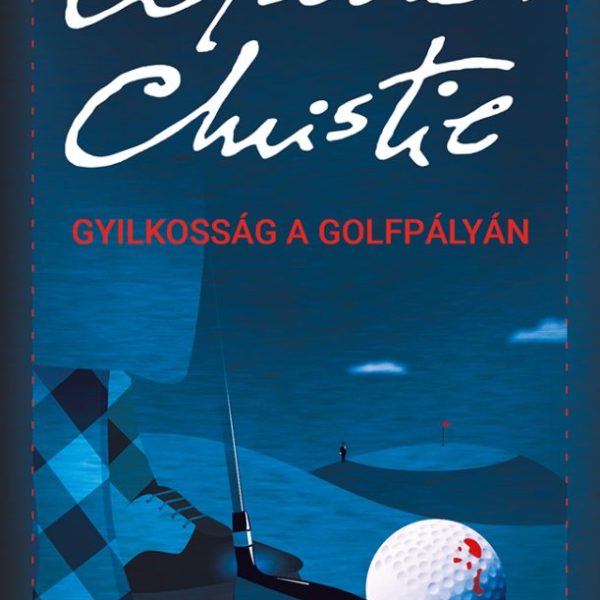 GYILKOSSÁG A GOLFPÁLYÁN