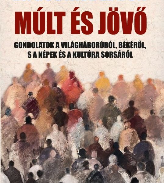 MÚLT ÉS JÖVŐ