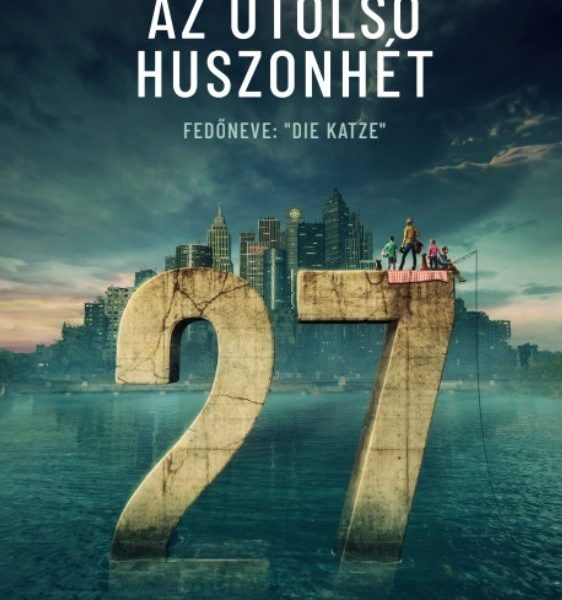 AZ UTOLSÓ HUSZONHÉT 1.