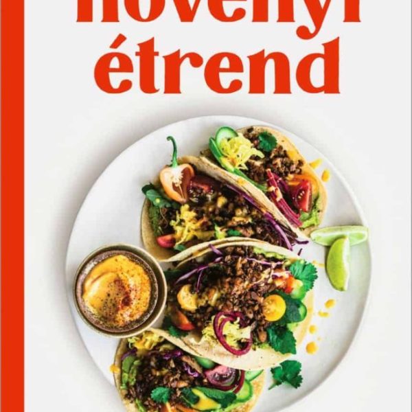 NÖVÉNYI ÉTREND
