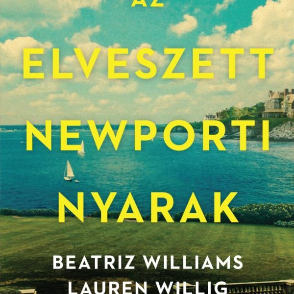 AZ ELVESZETT NEWPORTI NYARAK