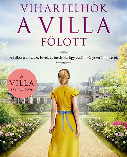 VIHARFELHŐK A VILLA FÖLÖTT