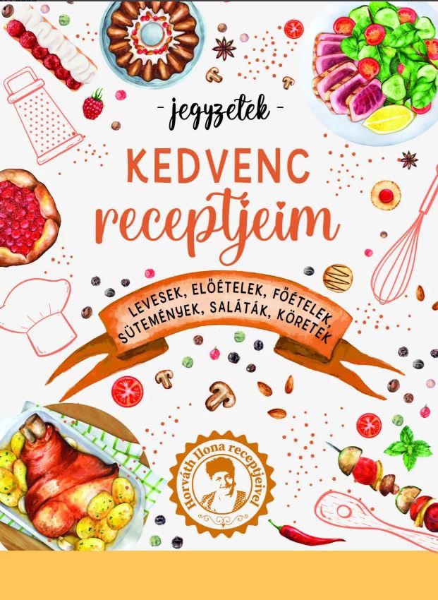 KEDVENC RECEPTJEIM - JEGYZETEK
