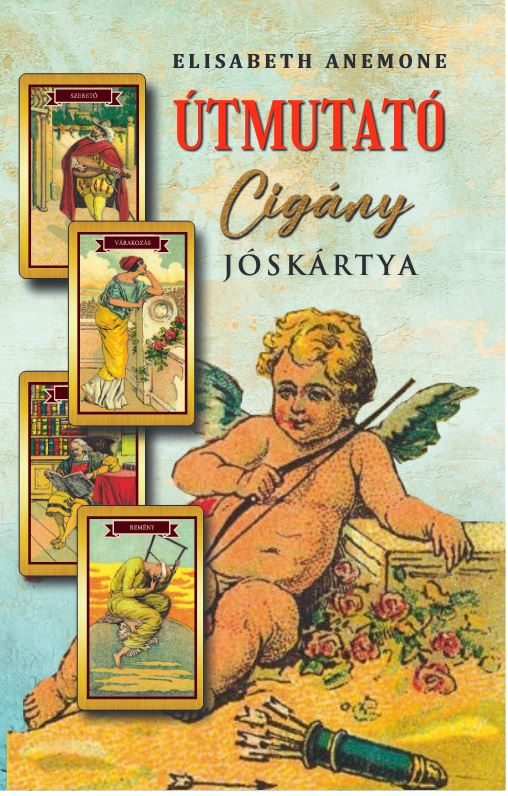 ÚTMUTATÓ CIGÁNY JÓSKÁRTYA