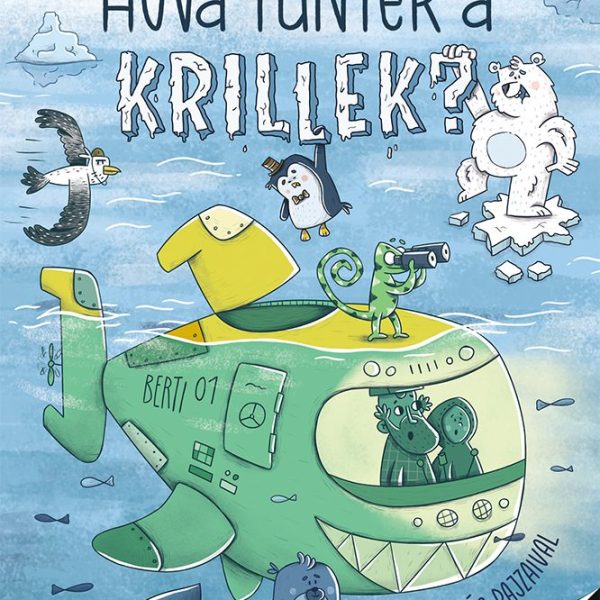 HOVÁ TŰNTEK A KRILLEK?