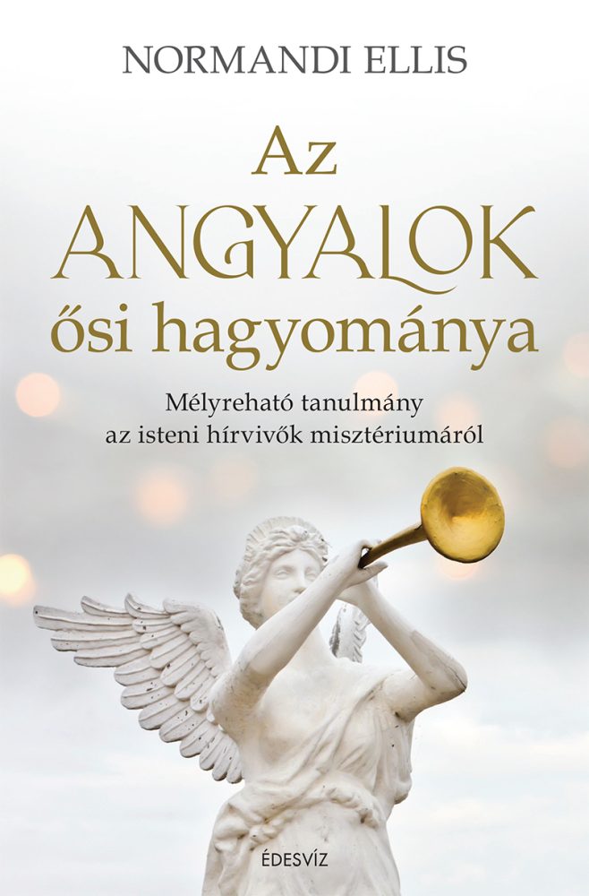 AZ ANGYALOK ŐSI HAGYOMÁNYA