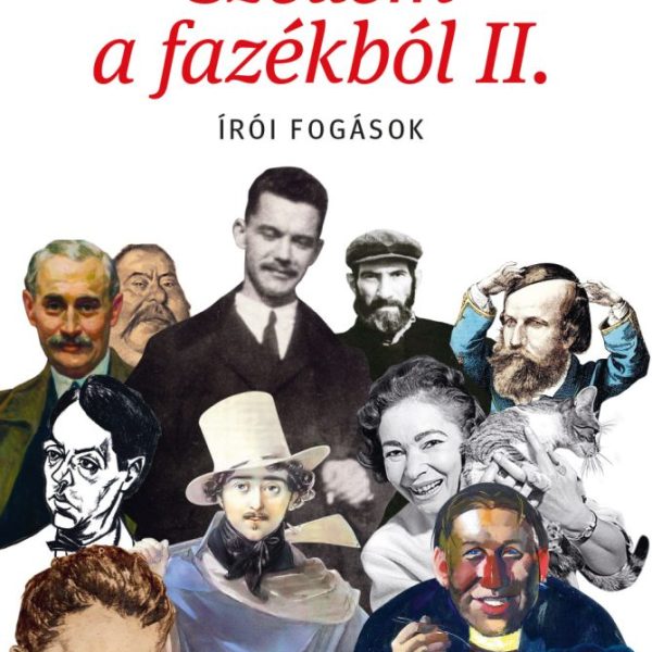 SZELLEM A FAZÉKBÓL II. - ÍRÓI FOGÁSOK