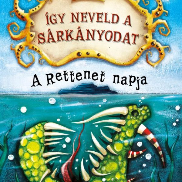 ÍGY NEVELD A SÁRKÁNYODAT - A RETTENET NAPJA (KÜLÖNKIADÁS)