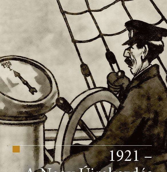 1921 - A NAGY ÚJRAKEZDÉS