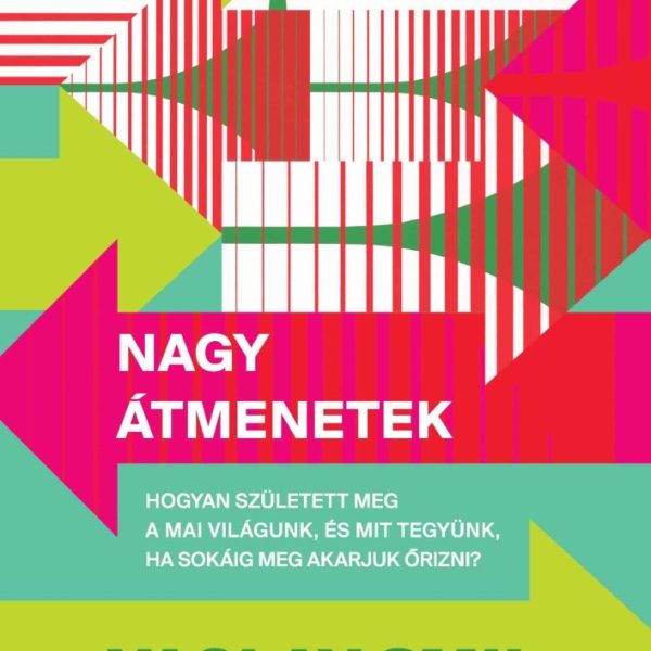 NAGY ÁTMENETEK