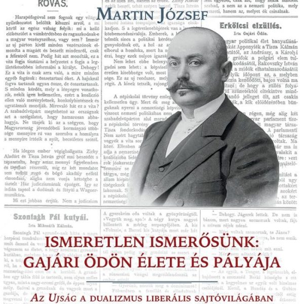 ISMERETLEN ISMERŐSÜNK: GAJÁRI ÖDÖN ÉLETE ÉS PÁLYÁJA