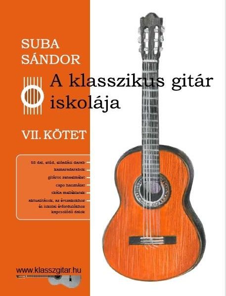 A KLASSZIKUS GITÁR ISKOLÁJA - VII. KÖTET