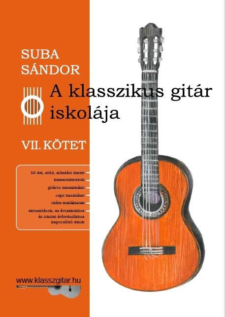 A KLASSZIKUS GITÁR ISKOLÁJA - VII. KÖTET