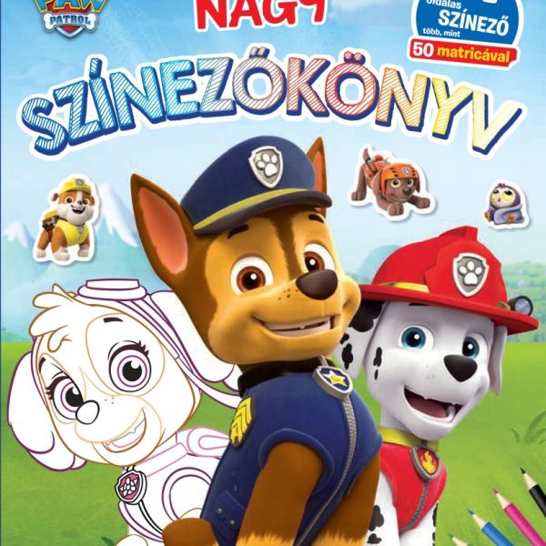 NAGY SZÍNEZŐKÖNYV - PAW PATROL (MANCS ŐRJÁRAT)