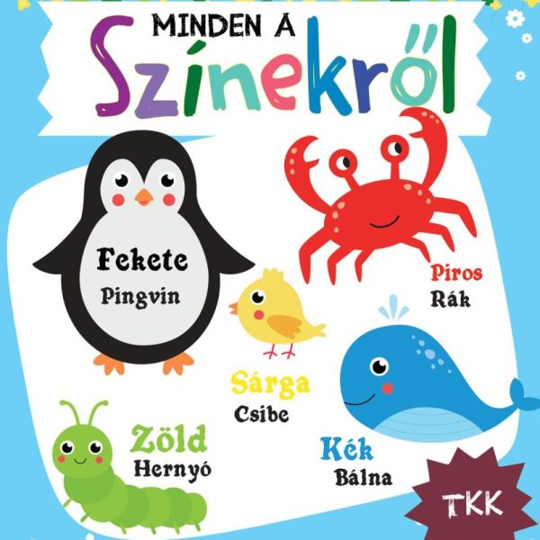 MINDEN A SZÍNEKRŐL