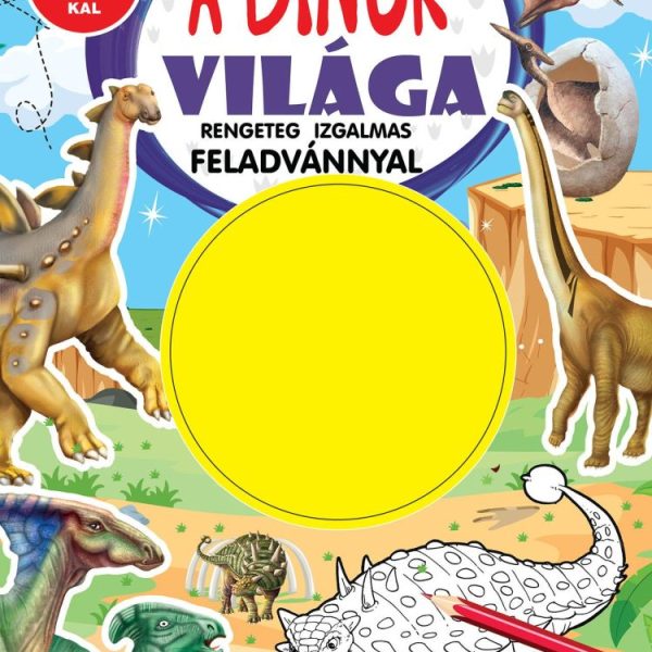 DINÓK VILÁGA - RENGETEG IZGALMAS FELADVÁNNYAL