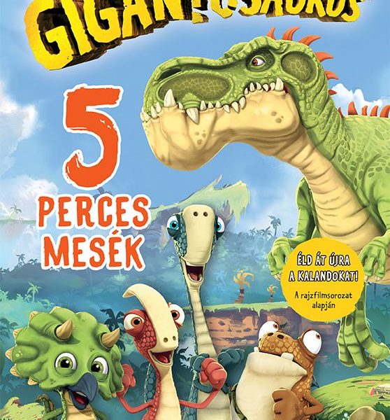 GIGANTOSAURUS - 5 PERCES MESÉK
