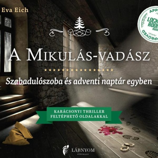 A MIKULÁS-VADÁSZ - SZABADULÓSZOBA ÉS ADVENTI NAPTÁR EGYBEN - KARÁCSONYI THRILLER