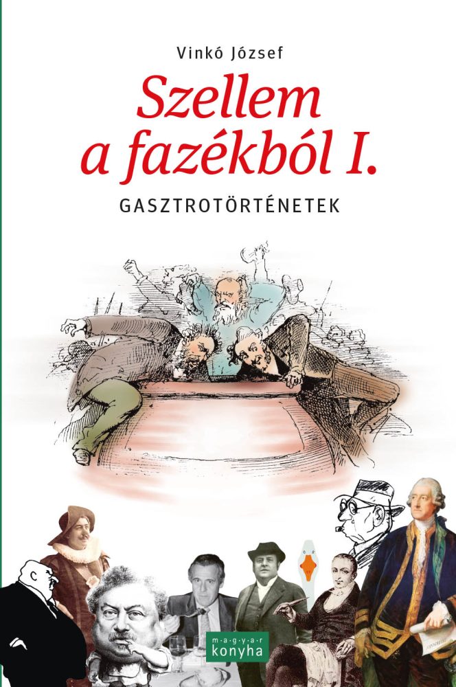 SZELLEM A FAZÉKBÓL I. - GASZTROTÖRTÉNETEK - 3. KIADÁS