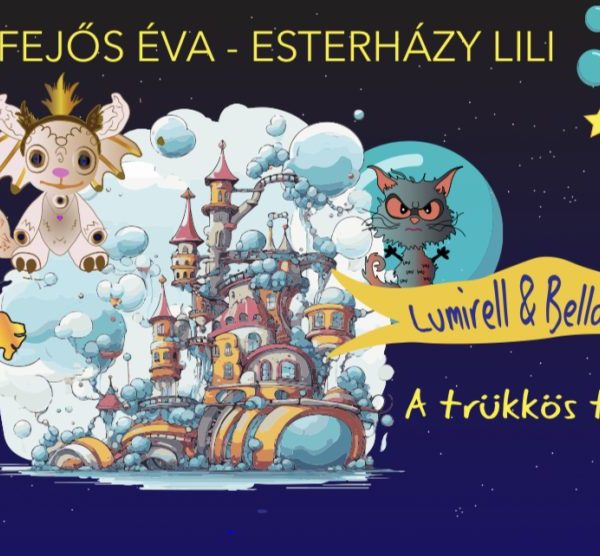A TRÜKKÖS TÜKÖR - LUMIRELL & BELLATRIX