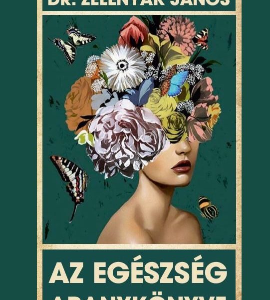 AZ EGÉSZSÉG ARANYKÖNYVE