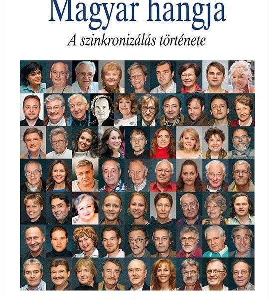 MAGYAR HANGJA - A SZINKRONIZÁLÁS TÖRTÉNETE