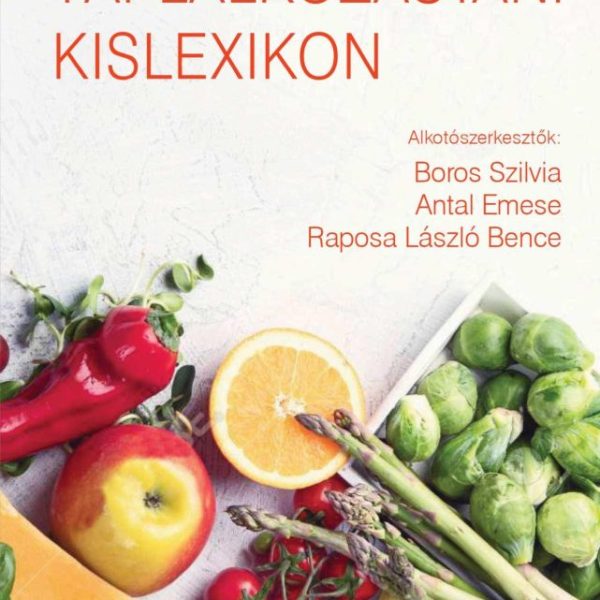 DIETETIKAI ÉS TÁPLÁLKOZÁSTANI KISLEXIKON