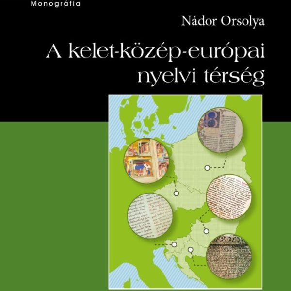 A KELET-KÖZÉP-EURÓPAI NYELVI TÉRSÉG
