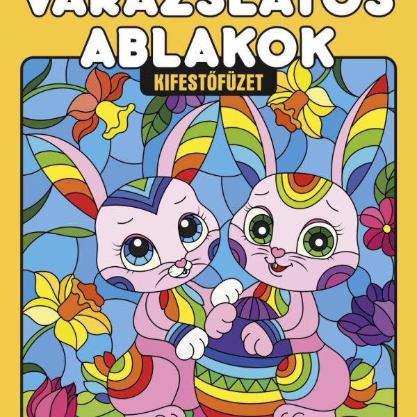 VARÁZSLATOS ABLAKOK - HÚSVÉT
