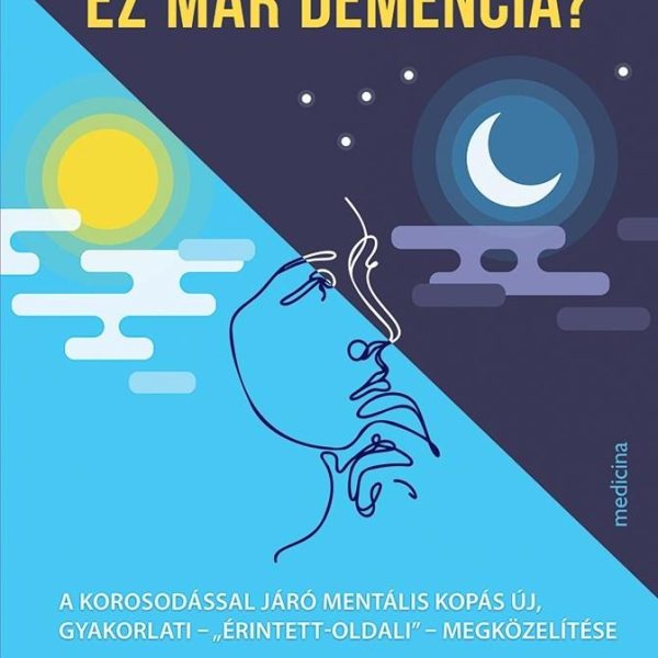 EZ MÁR DEMENCIA?