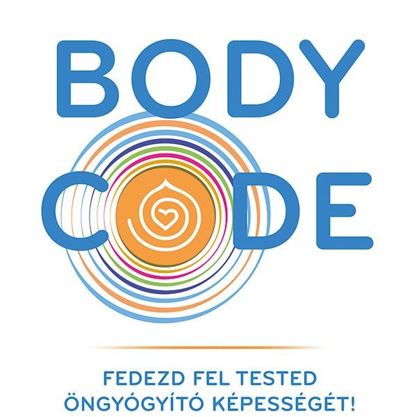 BODY CODE - FEDEZD FEL TESTED ÖNGYÓGYÍTÓ KÉPESSÉGÉT!