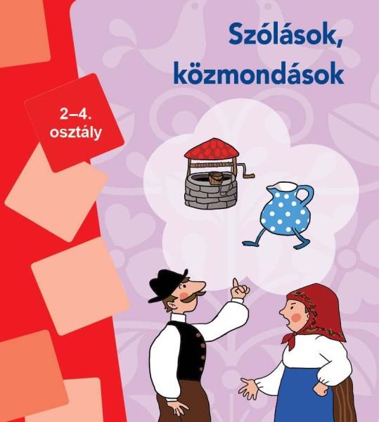 SZÓLÁSOK, KÖZMONDÁSOK  MINILÜK - 2-4. OSZTÁLY LDI 805