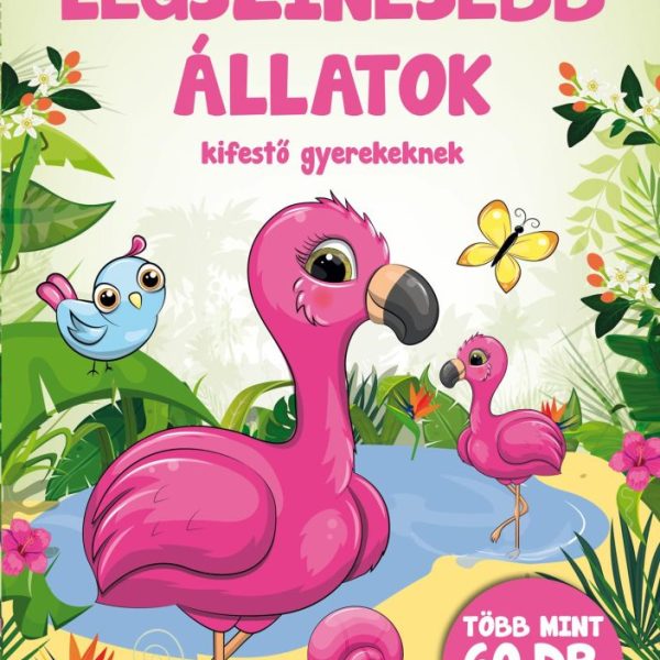 LEGSZÍNESEBB ÁLLATOK - KIFESTŐ GYEREKEKNEK