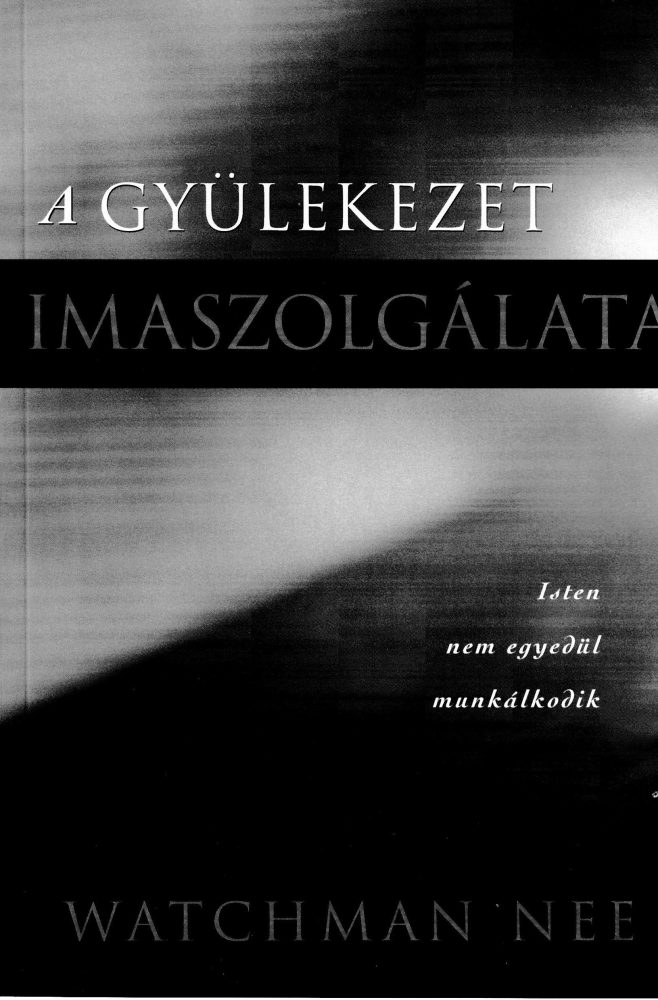 A GYÜLEKEZET IMASZOLGÁLATA