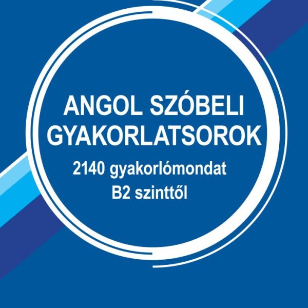 ANGOL SZÓBELI GYAKORLATSOROK