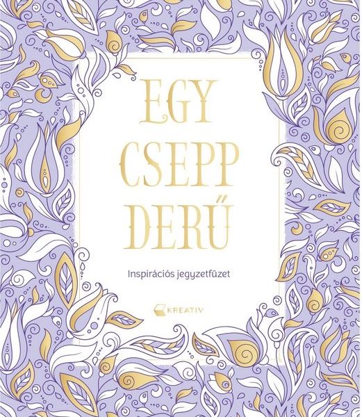EGY CSEPP DERŰ - INSPIRÁCIÓS JEGYZETFÜZET