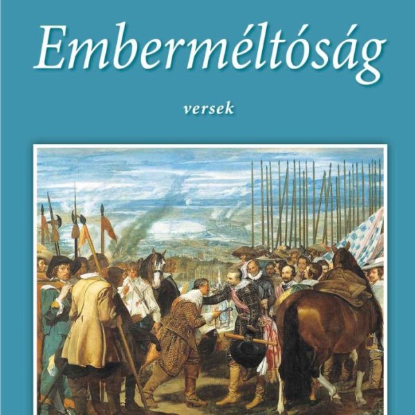 EMBERMÉLTÓSÁG (VERSEK)