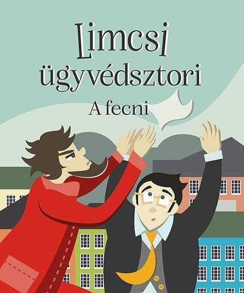 LIMCSI ÜGYVÉDSZTORI - A FECNI